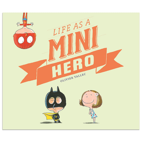 Life As A Mini Hero - Linzis